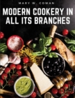 Image for Modern Cookery in All Its Branches : Easy and Delicious Recipes