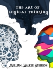 Image for The Art of Logical Thinking