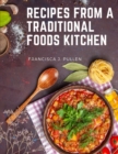 Image for Recipes From a Traditional Foods Kitchen : Easy and Delicious Recipes for the Whole Family