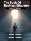 Image for The Book Of Business Etiquette