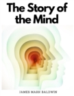 Image for The Story of the Mind