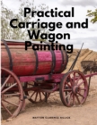 Image for Practical Carriage and Wagon Painting