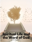 Image for Spiritual Life and the Word of God
