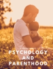 Image for Psychology and parenthood