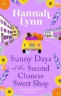 Image for Sunny days at the Second Chances Sweet Shop