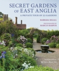 Image for Secret Gardens of East Anglia