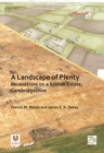 Image for A Landscape of Plenty: Excavations on a Roman Estate, Cambridgeshire