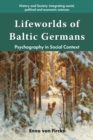 Image for Lifeworlds of Baltic Germans