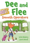Image for Dee and Flee: Smooth Operators