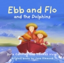 Image for Ebb and Flo and the Dolphins
