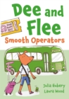 Image for Dee and Flee: Smooth Operators