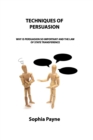 Image for Techniques of Persuasion