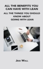 Image for All the Benefits You Can Have with Lean : All the Things You Should Know about Going with Lean