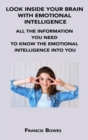 Image for Look Inside Your Brain with Emotional Intelligence