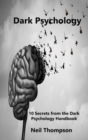 Image for Dark Psychology : 10 Secrets from the Dark Psychology Handbook