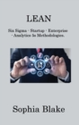 Image for Lean : Six Sigma - Startup - Enterprise - Analytics 5s Methodologies