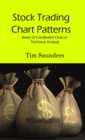 Image for Stock Trading Chart Patterns: Basics of Candlestick Chart in Technical Analysis