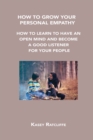 Image for How to Grow Your Personal Empathy