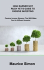 Image for High Earner Not Ruch Yet&#39;s Guide to Passive Investing