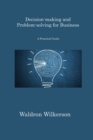 Image for Decision-making and Problem-solving for Business