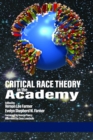 Image for Critical Race Theory in the Academy