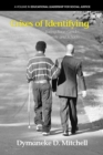Image for Crises of Identifying: Negotiating and Mediating Race, Gender, and Disability Within Family and Schools
