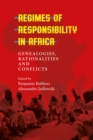 Image for Regimes of Responsibility in Africa: Genealogies, Rationalities and Conflicts