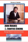 Image for John Hughes and Eighties Cinema