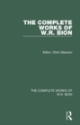 Image for The Complete Works of W.R. Bion : Volume 1