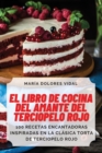 Image for El Libro de Cocina del Amante del Terciopelo Rojo