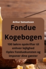 Image for Fondue Kogebogen