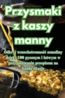 Image for Przysmaki z kaszy manny