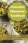 Image for Pistazien-ObsessionKochbuch