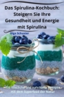 Image for Das Spirulina-Kochbuch