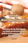Image for Griess-Kuchenfreuden