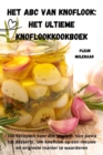 Image for Het ABC van Knoflook : Het ultieme knoflookkookboek