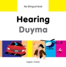 Image for My Bilingual Book-Hearing (English-Turkish)