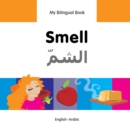 Image for My Bilingual Book-Smell (English-Arabic)
