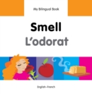 Image for My Bilingual Book-Smell (English-French)
