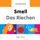 Image for My Bilingual Book-Smell (English-German)