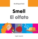 Image for My Bilingual Book-Smell (English-Spanish)