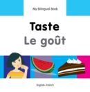 Image for My Bilingual Book-Taste (English-French)