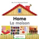 Image for My First Bilingual Book-Home (English-French)