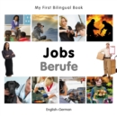 Image for My First Bilingual Book-Jobs (English-German)