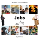 Image for My First Bilingual Book-Jobs (English-Urdu)