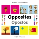 Image for My First Bilingual Book-Opposites (English-Portuguese)