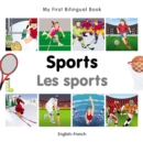 Image for My First Bilingual Book-Sports (English-French)