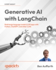 Image for Generative AI with LangChain: build large language model (LLM) apps with Python, ChatGPT and other LLMs