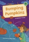 Image for Bumping Pumpkins : (Green Early Reader)