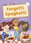 Image for Forgetti Spaghetti : (White Early Reader)